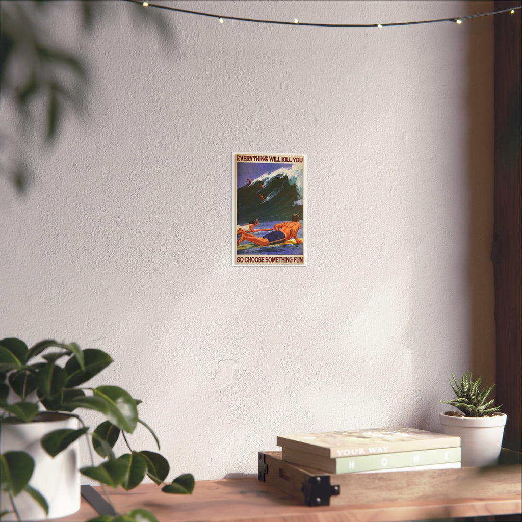 Framed wall poster with surf illustration and quote text, centered above tabletop decor