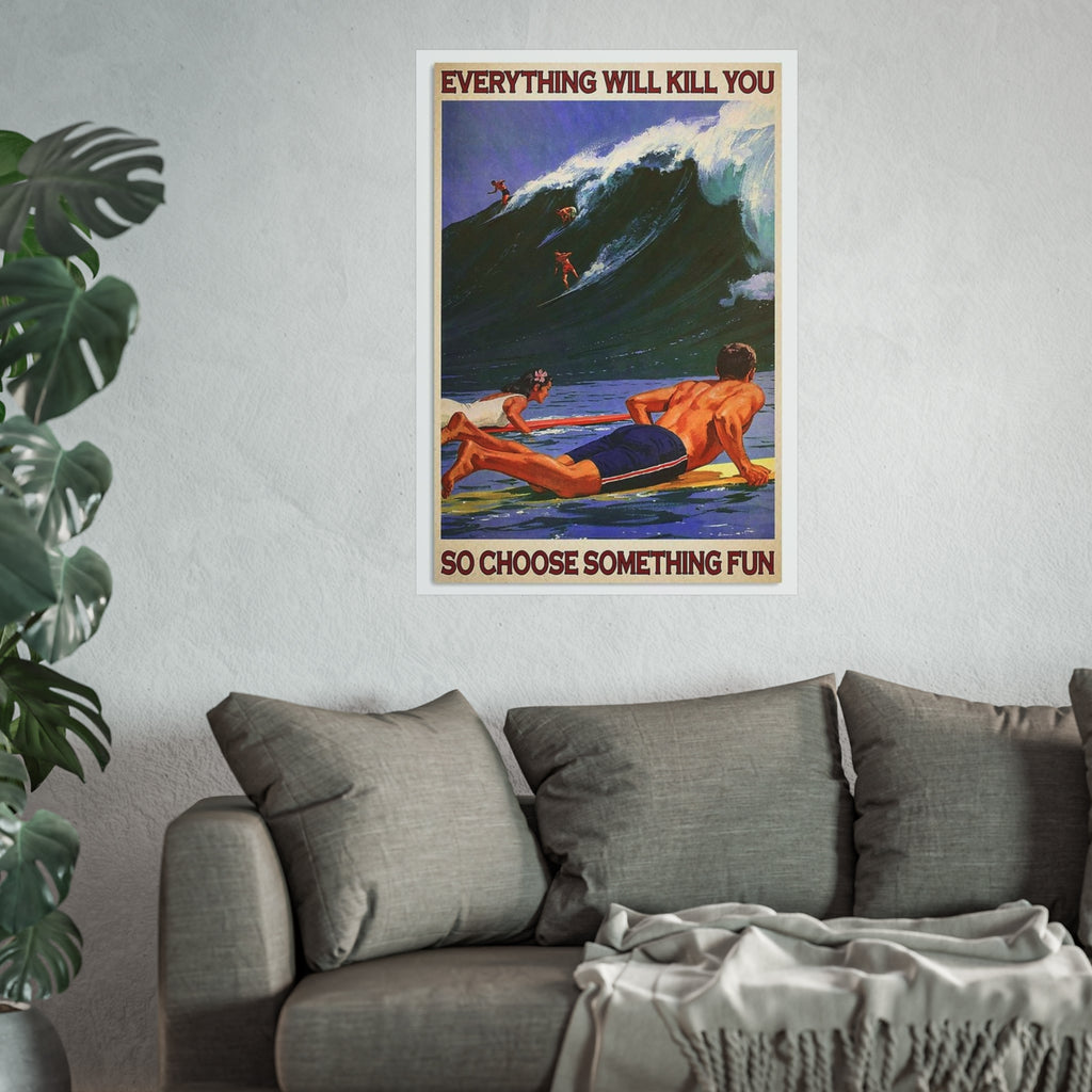Framed vertical wall poster with surf illustration and bold quote text, white border