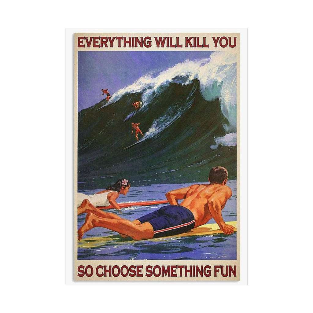 Framed vintage surf poster showing surfers in waves with bold red quote text.