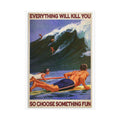 Framed vintage surf poster showing surfers in waves with bold red quote text.