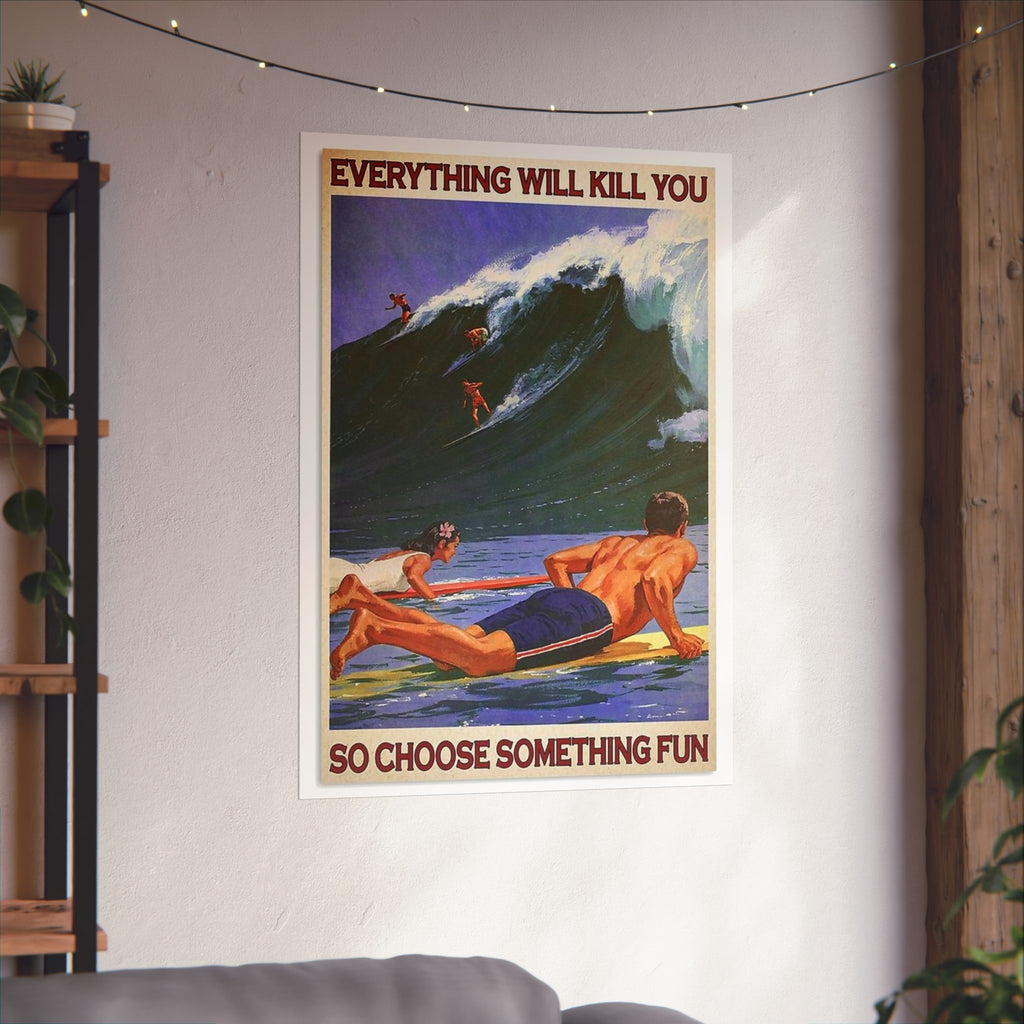 Framed vertical wall poster with surf scene and quote text, mounted on white wall