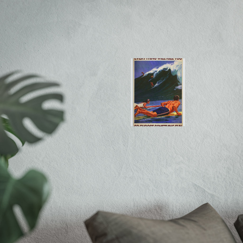 Framed wall poster with surf illustration and quote text, small on textured wall